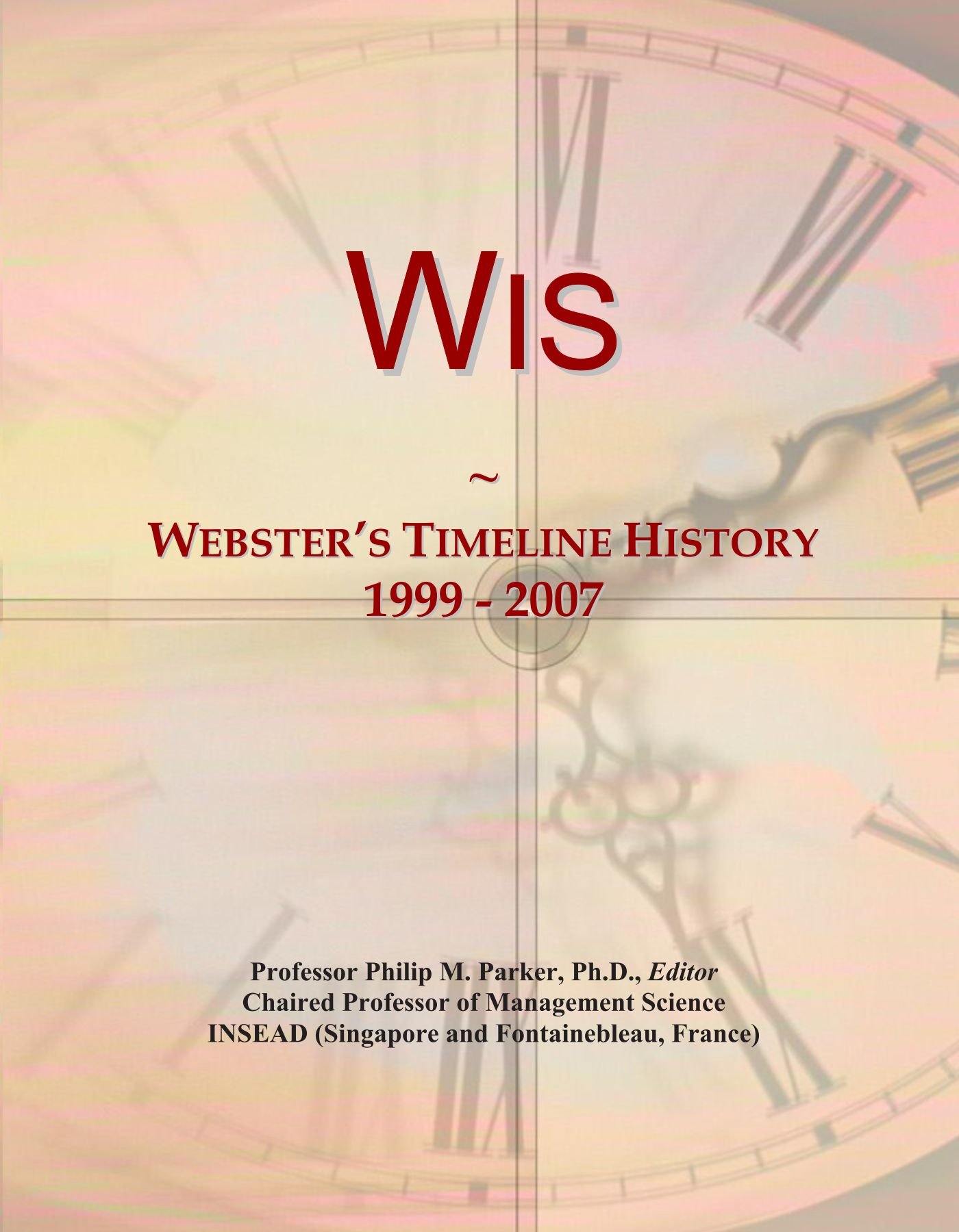 Wis: Webster's Timeline History, 1999 - 2007