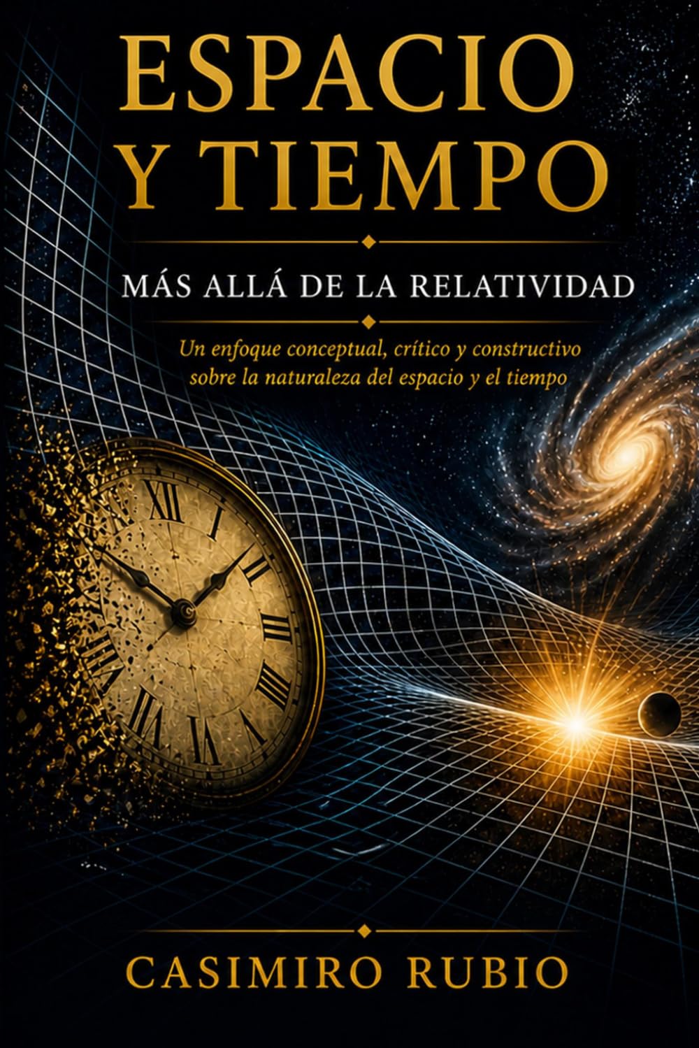 ESPACIO Y TIEMPO: MÁS ALLÁ DE LA RELATIVIDAD