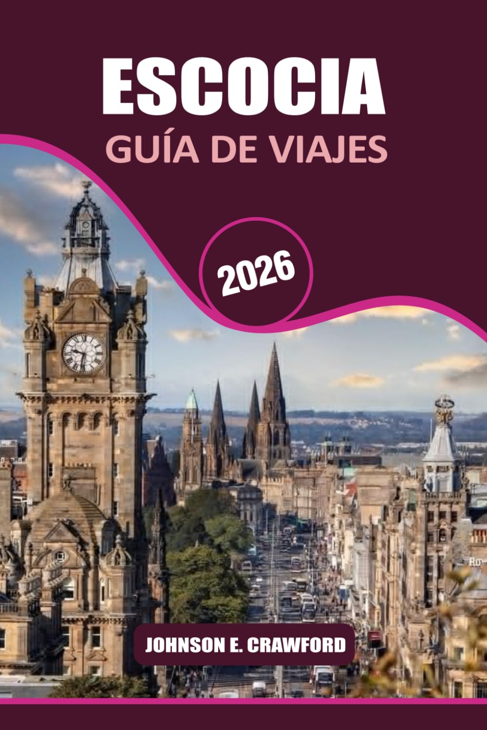 Escocia Guía De Viajes 2026: Descubre las atracciones imprescindibles de las islas, información cultural, Itinerarios imprescindibles, lugares históricos y experiencias inolvidables.