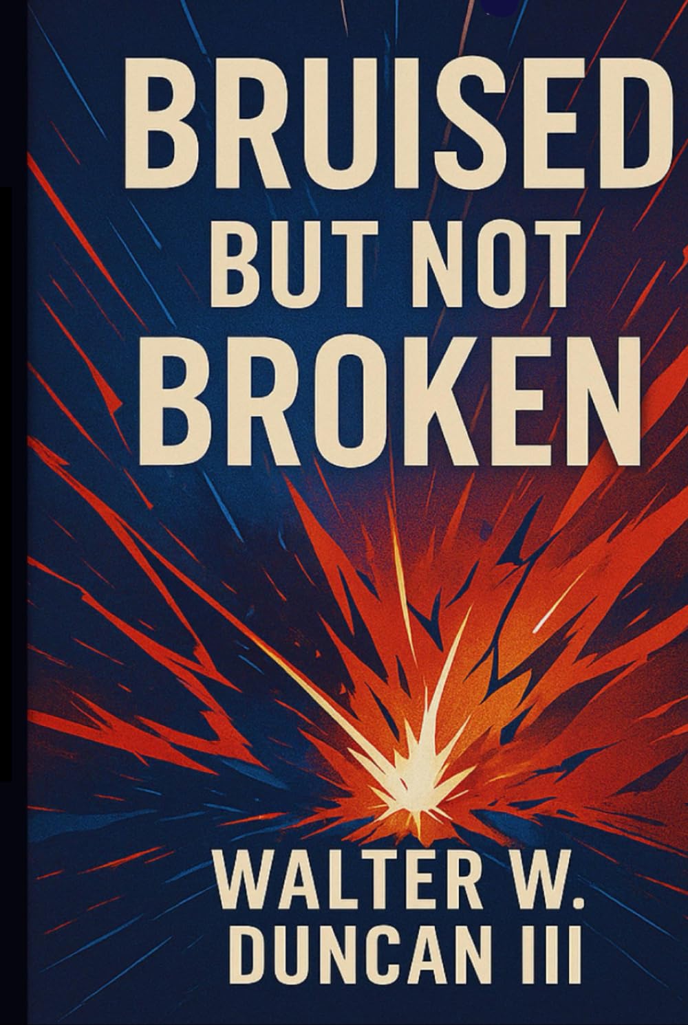 Bruised But Not Broken