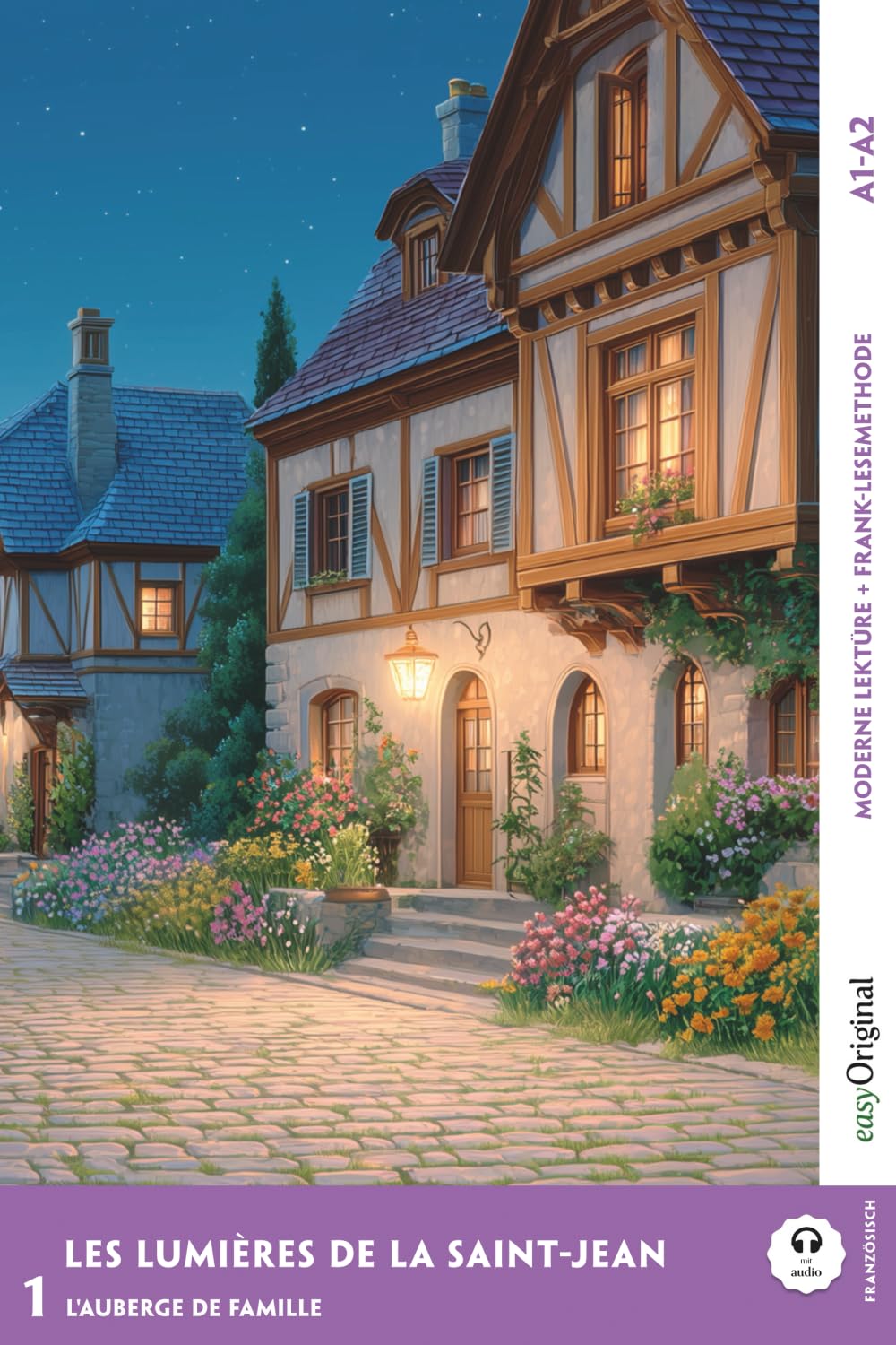 Les lumières de la Saint-Jean - Französische Krimi-Lektüre A1-A2 (+ Audio-Online): Mit der Frank-Lesemethode leicht verständlich gemacht (Französisch lernen mit Lernkrimis A1-A2 | Frank-Lesemethode)