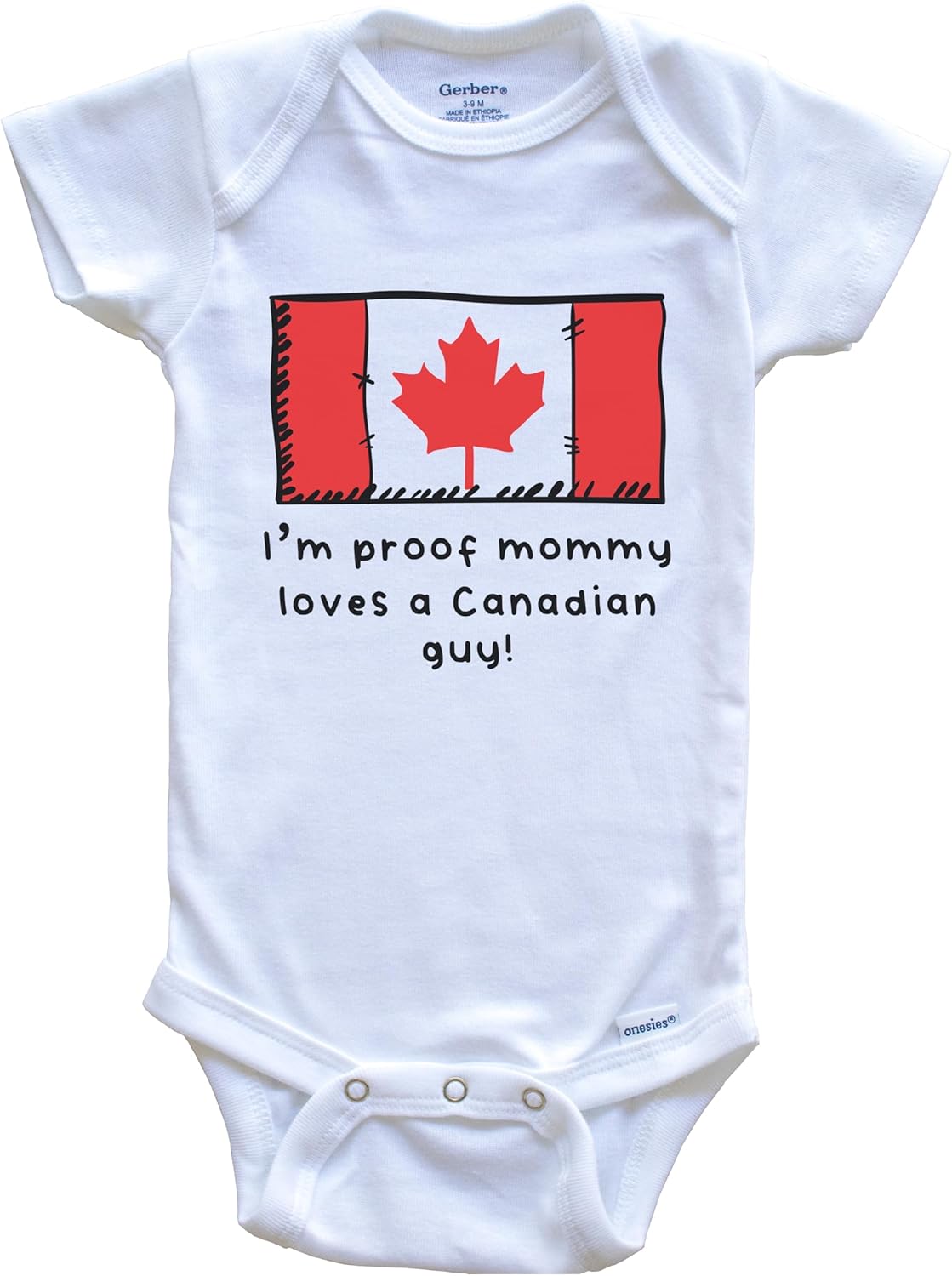 I'm Proof Mommy Loves A Canadian Guy Canada Flag One Piece Baby Bodysuit