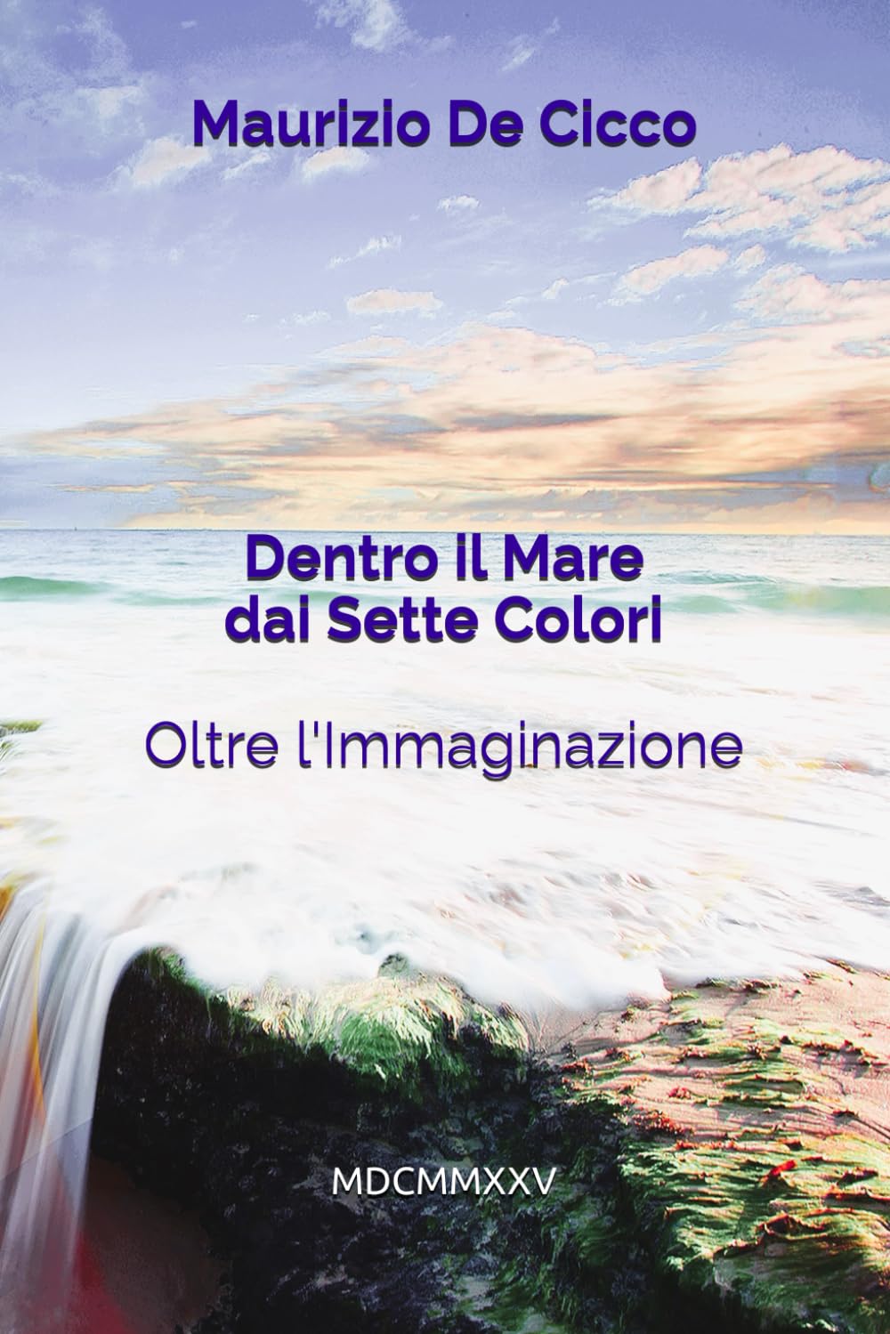 Dentro il Mare dai Sette Colori: "Oltre l'Immaginazione"