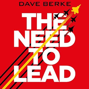 The Need to Lead Audiobook by Dave Berke episode artwork