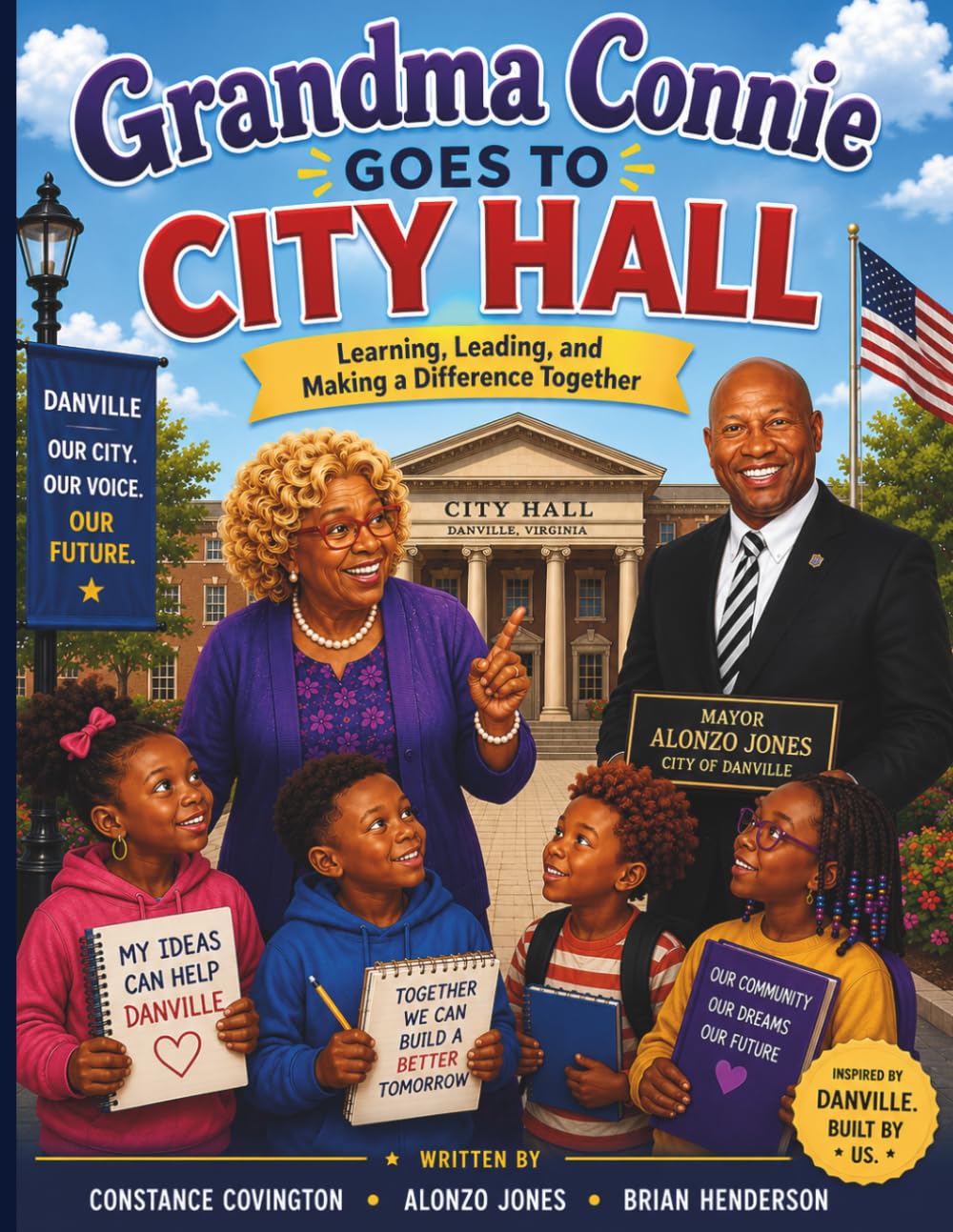 Grandma Connie Goes to City Hall: A Grandma Connie Story About Leadership, Community, and Working Together