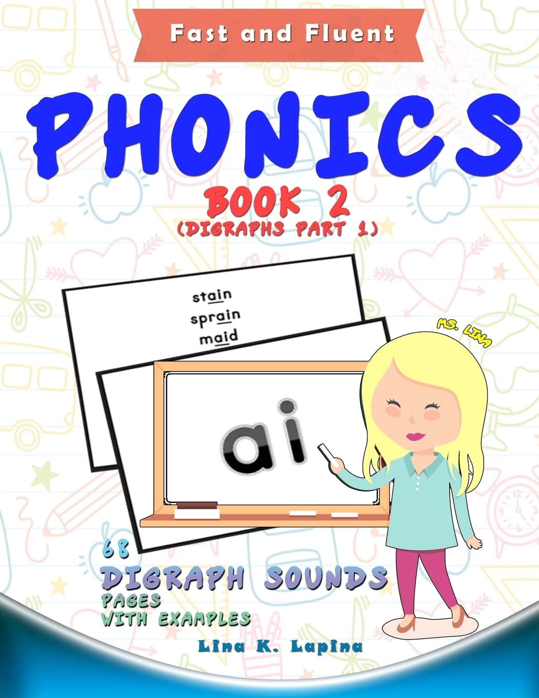 Phonics Flashcards (Digraph Sounds): 68 flash cards with examples (Fast and Fluent: Flashcards Book 1)