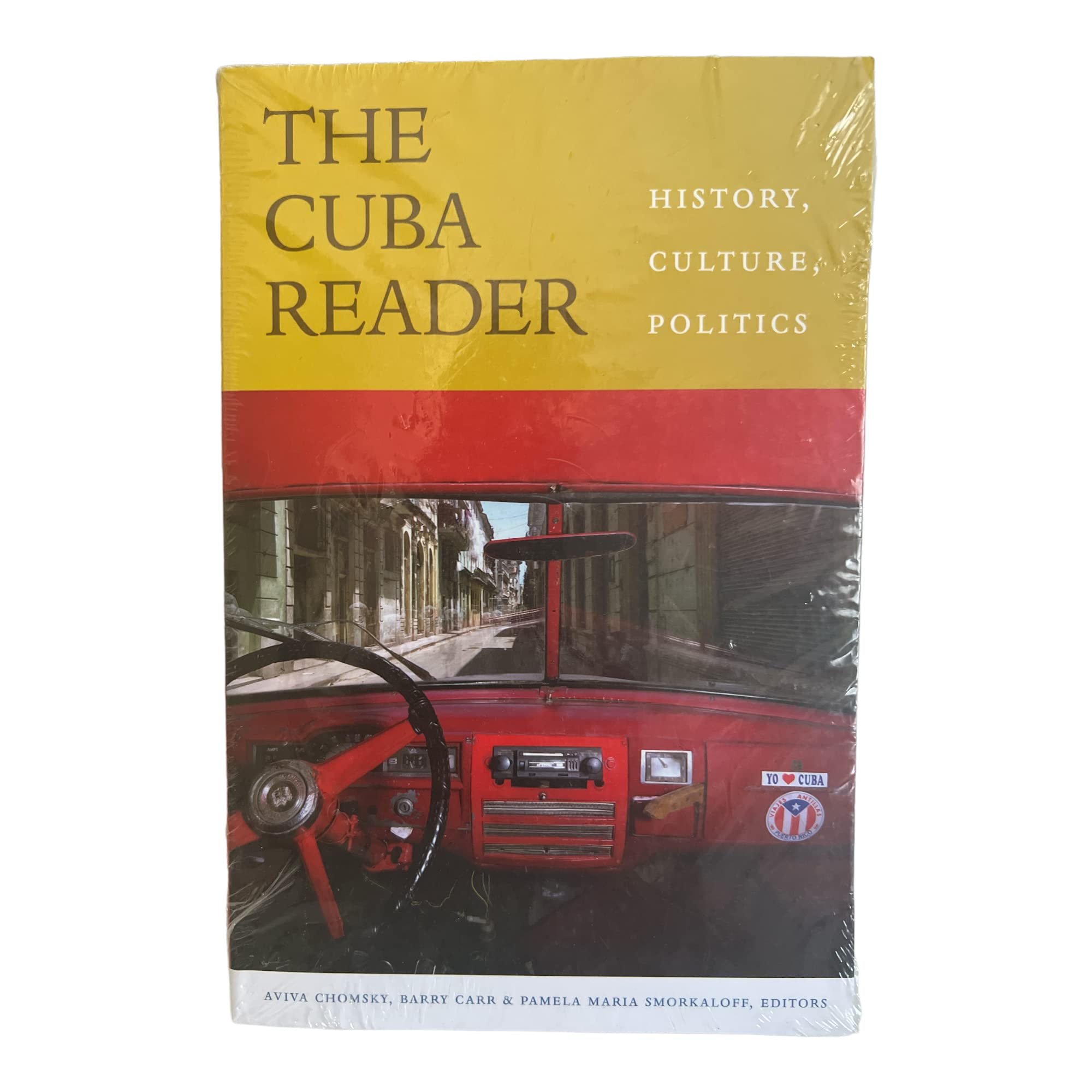 The Cuba Reader: History, Culture, Politics (The Latin America Readers)