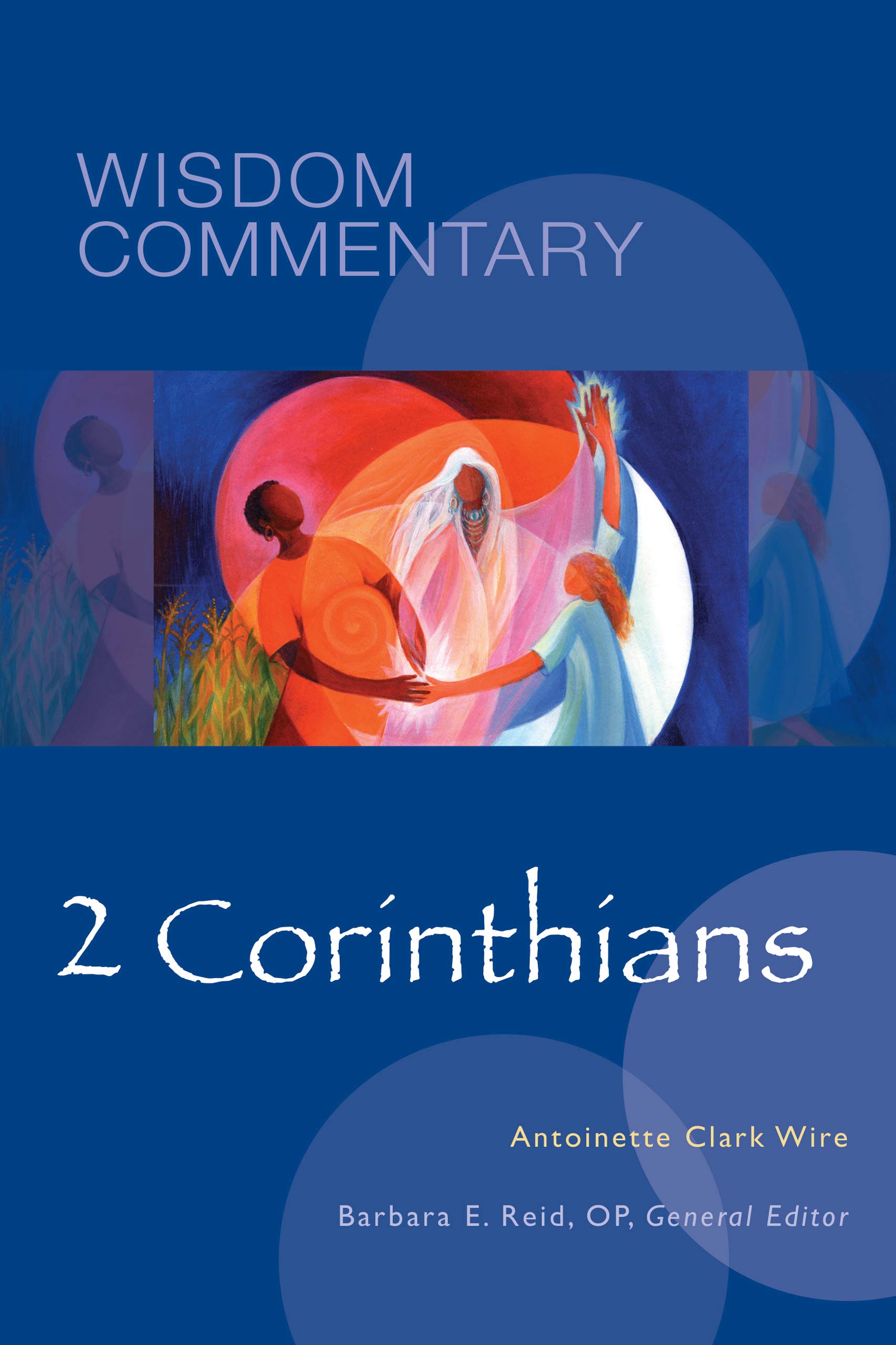 2 Corinthians: Volume 48 (Wisdom Commentary Series, 48)