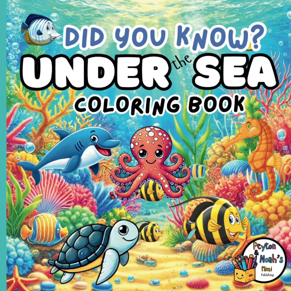 UNDER the SEA: A Educational Coloring Adventure with Ocean Creatures (Adventures in Learning)