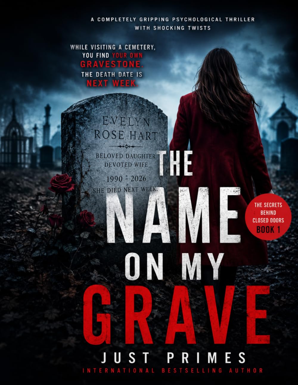 The Name on My Grave: While Visiting a Cemetery, You Find Your Own Gravestone. The Death Date Is Next Week. (Dark Feminine Secrets)