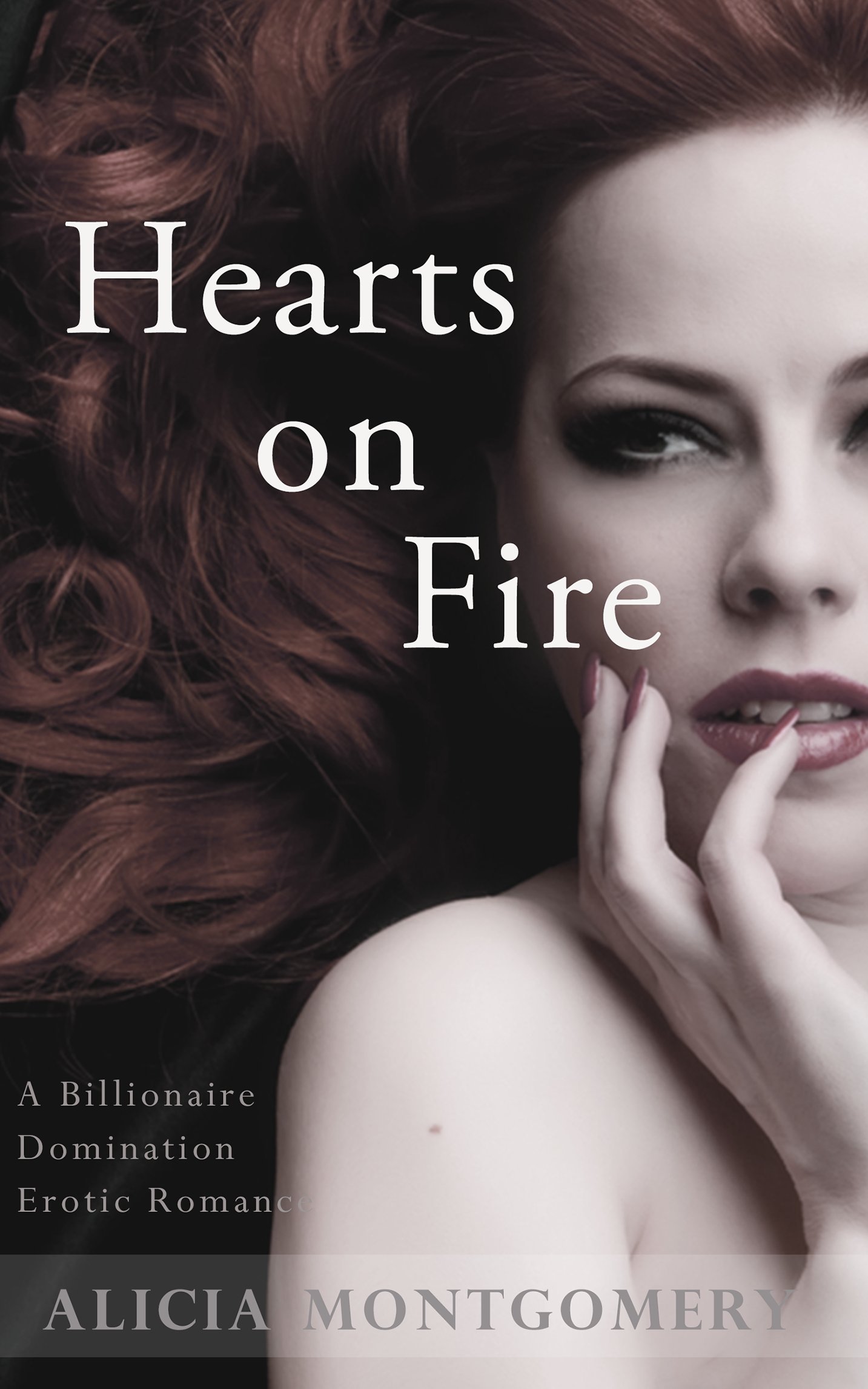 Hearts on Fire: (A Billionaire Domination Erotic Romance) (The Combustion Series Book 2)