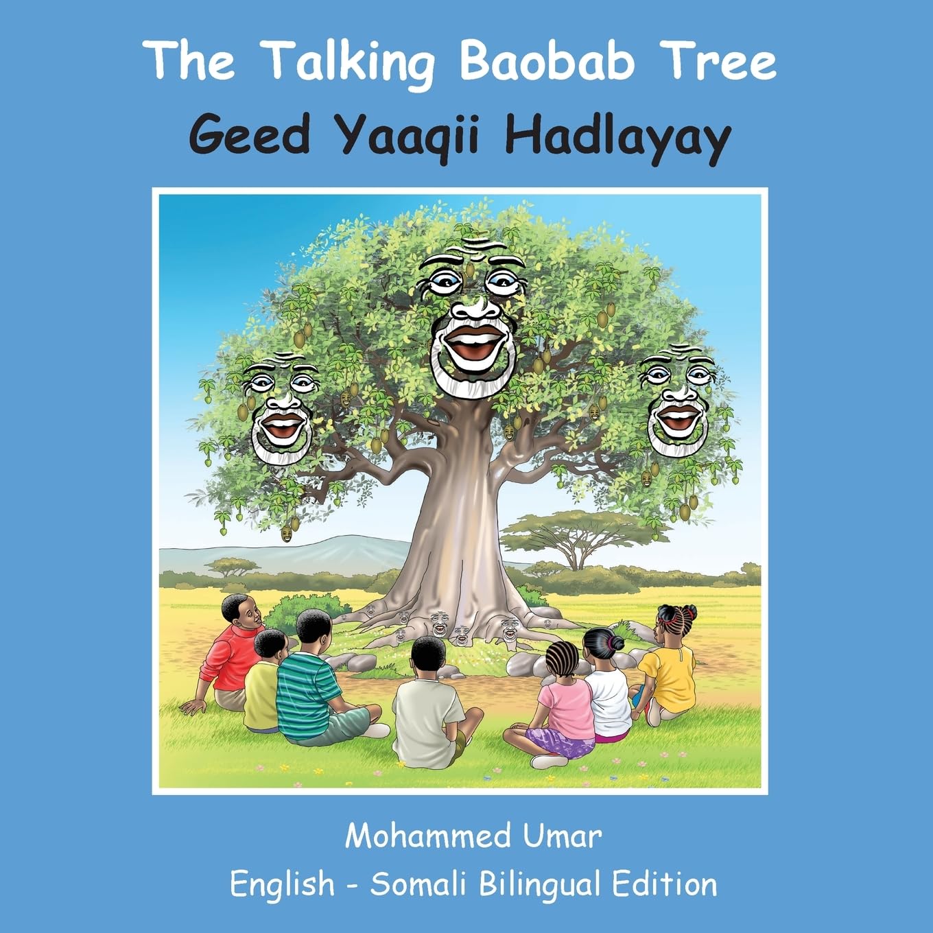 The Talking Baobab Tree: English - Somali Bilingual Edition