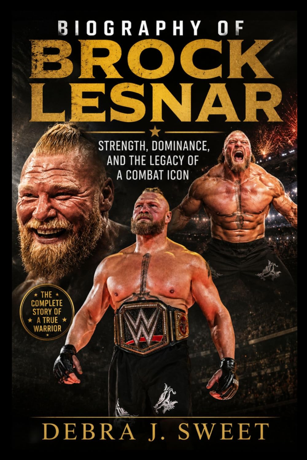BIOGRAPHY OF BROCK LESNAR