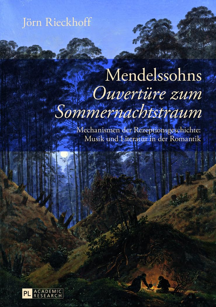 Ouvertüre zum Sommernachtstraum de Mendelssohn : livre d'histoire de la musique romantique