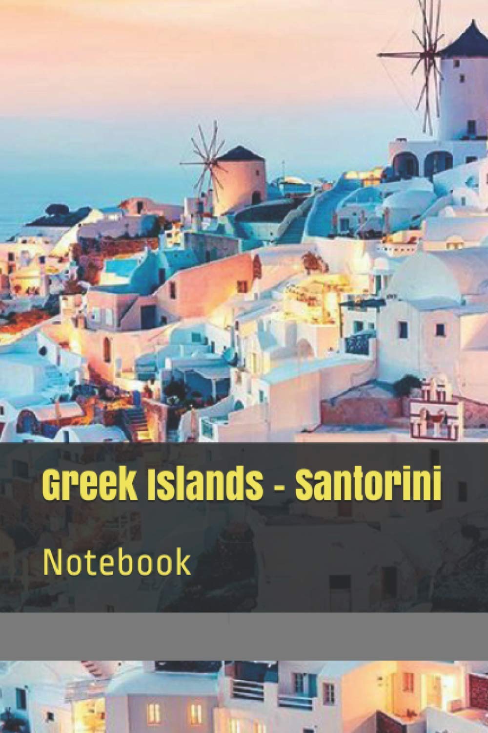 Greek Island - Notebook: Notebook