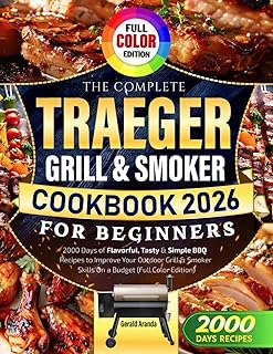 The Traeger Grill & Smoker Cookbook