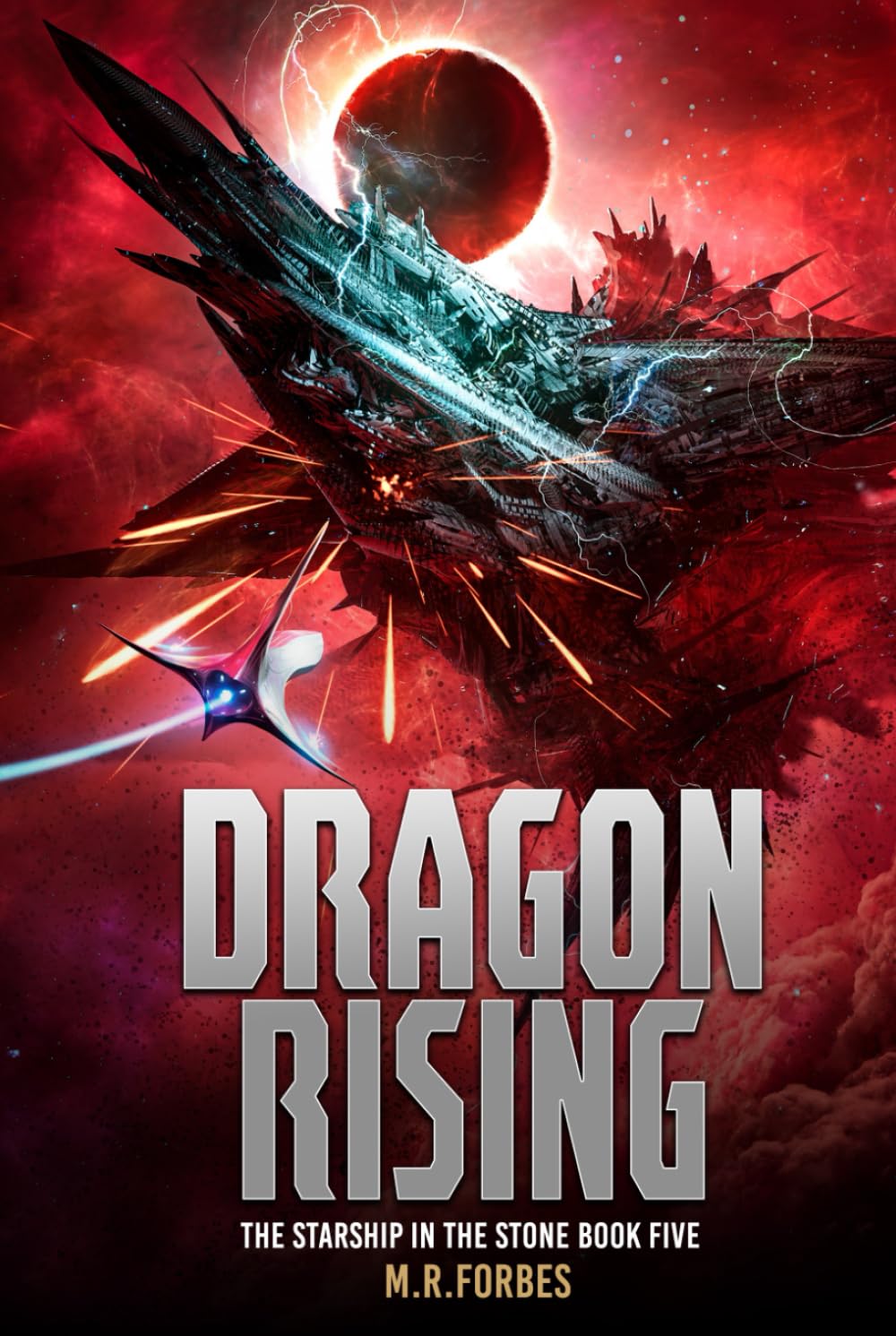 Dragon Rising (The Starship In The Stone)