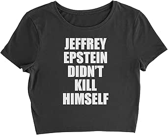 Amazon.com: Expression Tees Jeffrey Epstein Didn't Kill Himself Womens