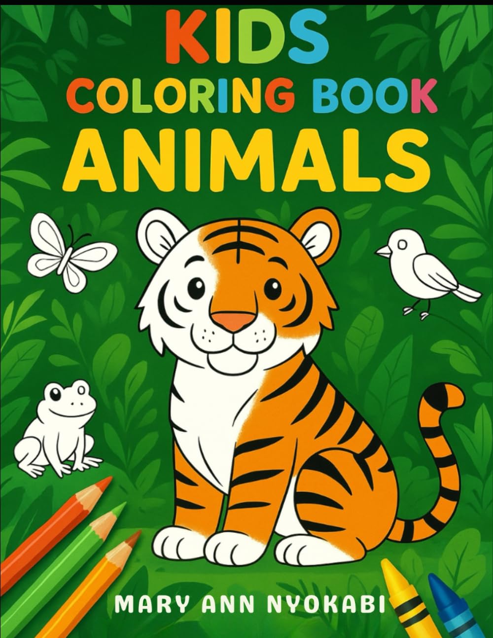 Amazing Animal Friends Coloring Book: A Fun Animal Book for Kids Ages 3-6 to Color and Enjoy