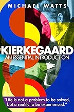 Kierkegaard: An Essential Introduction