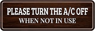 Standard Plus Please Turn The A/C Off When Not In Use Wall or Door Sign | Home & Office Decor - Small