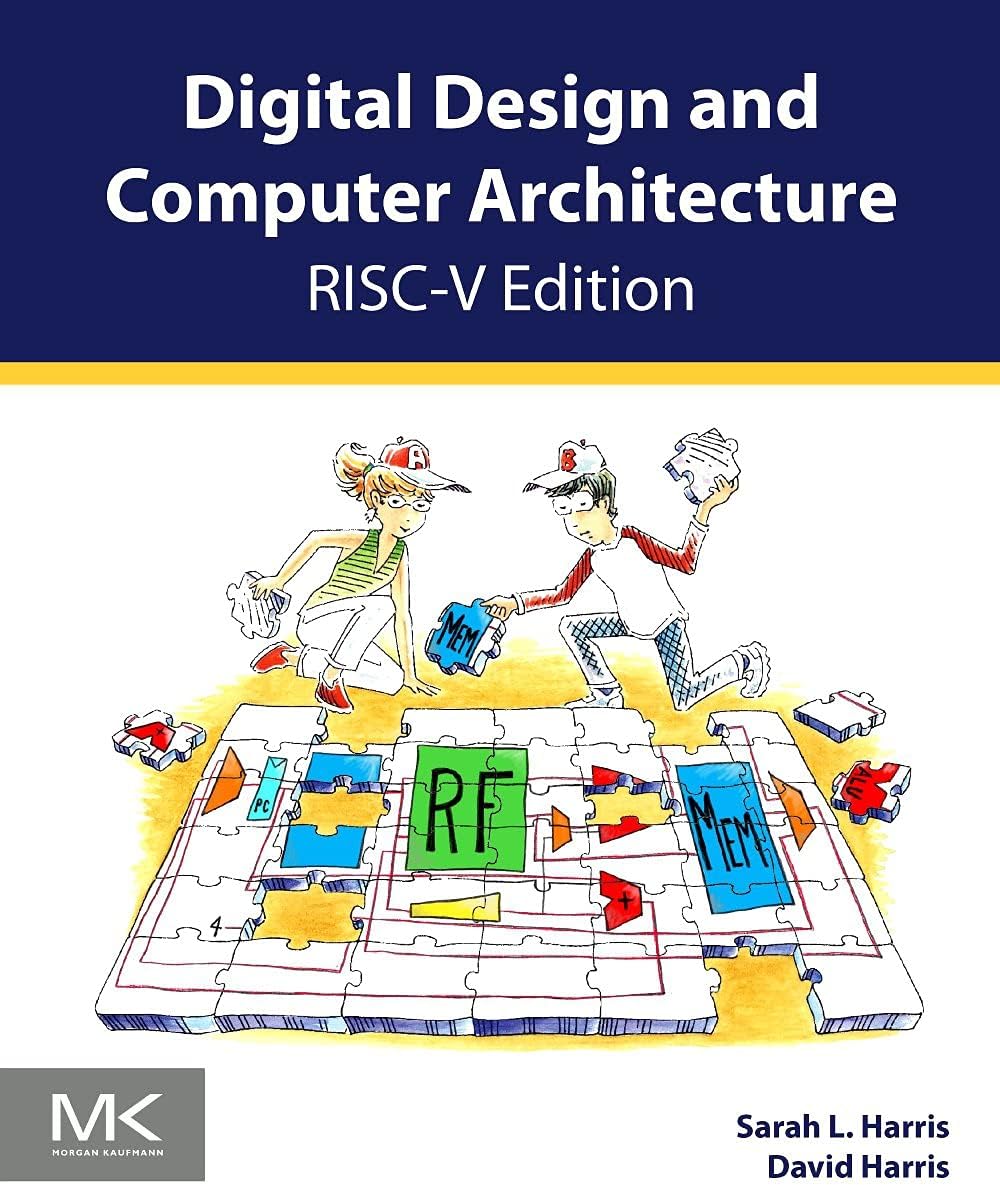 Digital Design and Computer Architecture: RISC-V Edition