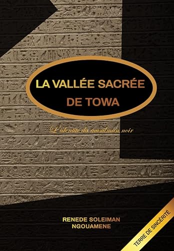 LA VALLÉE SACRÉE DE TOWA