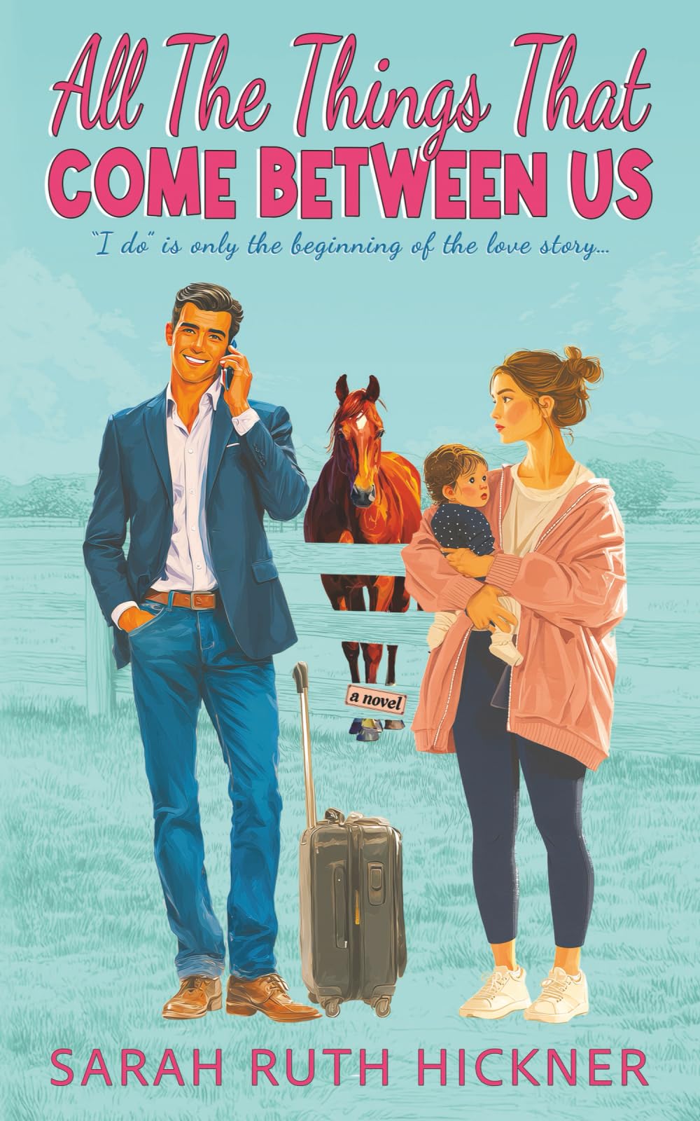 All the Things That Come Between Us