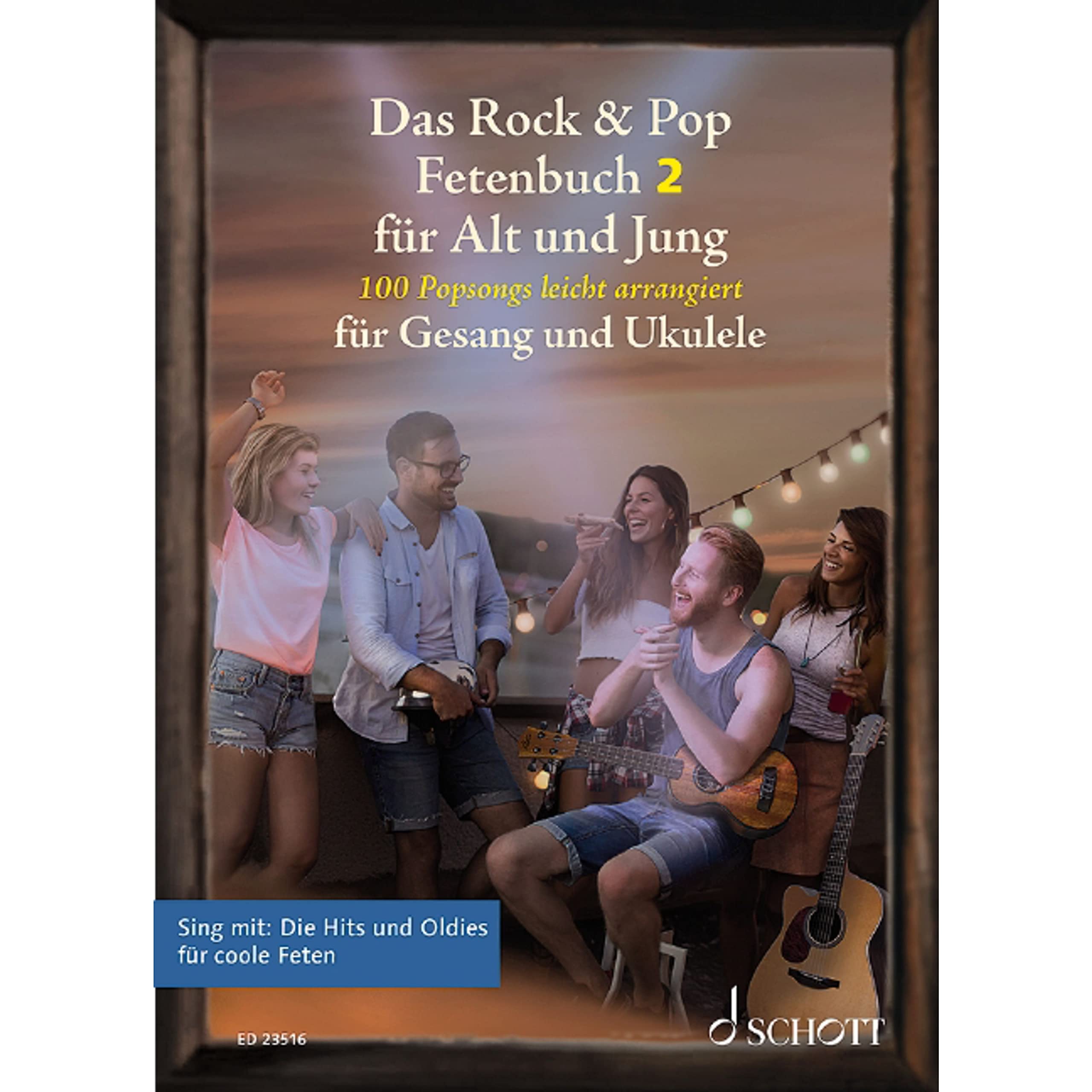 Das Rock & Pop Fetenbuch 2 für Alt und Jung: 100 weitere Popsongs leicht arrangiert für Gesang und Ukulele. Band 2. Gesang und Ukulele. Liederbuch. (Liederbücher für Alt und Jung, Band 2)