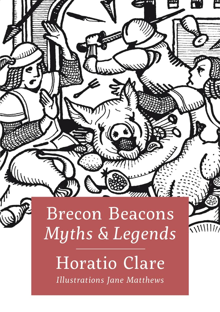 Brecon Beacon Myths and Legends: 1