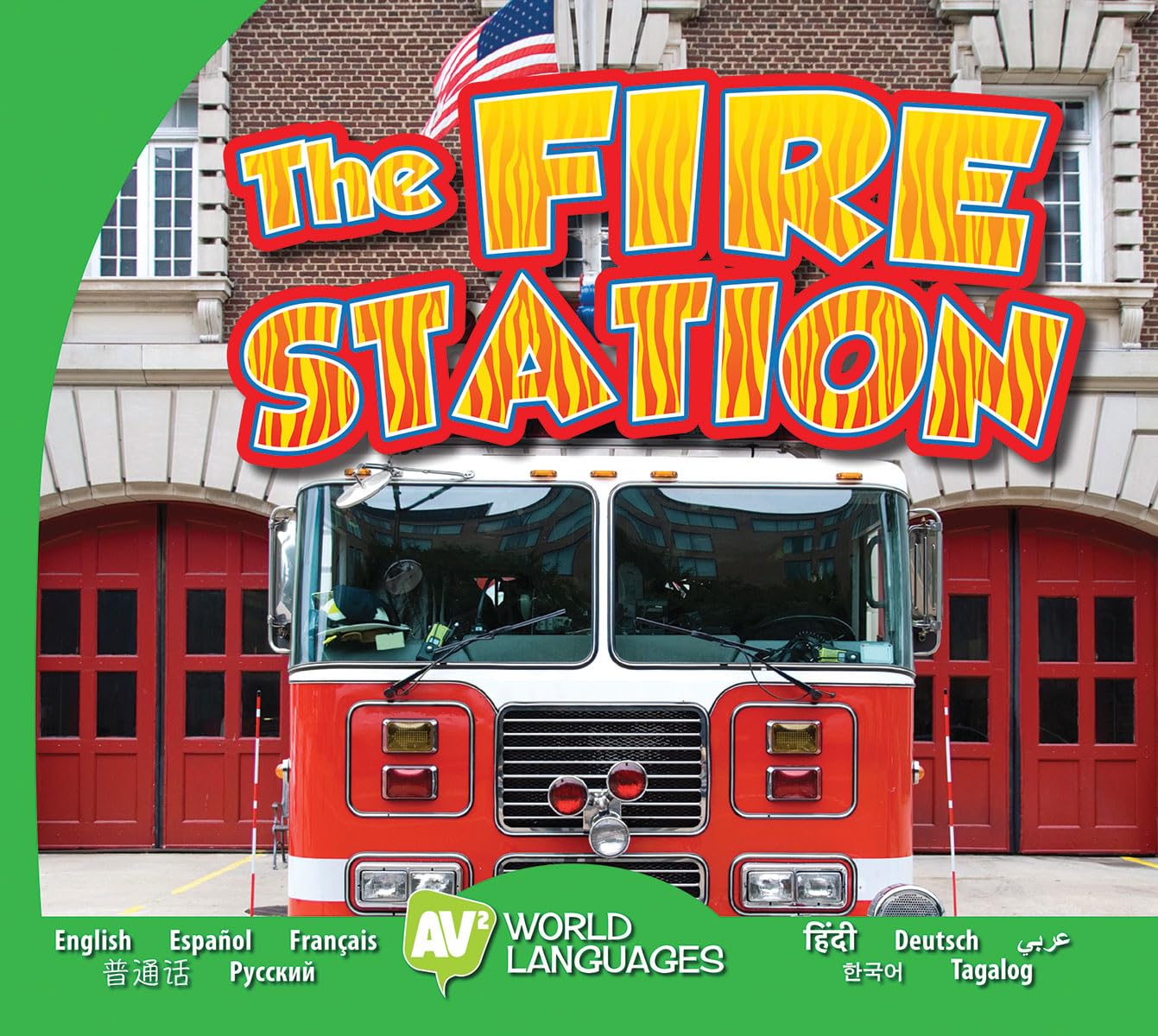 The Fire Station (World Languages)