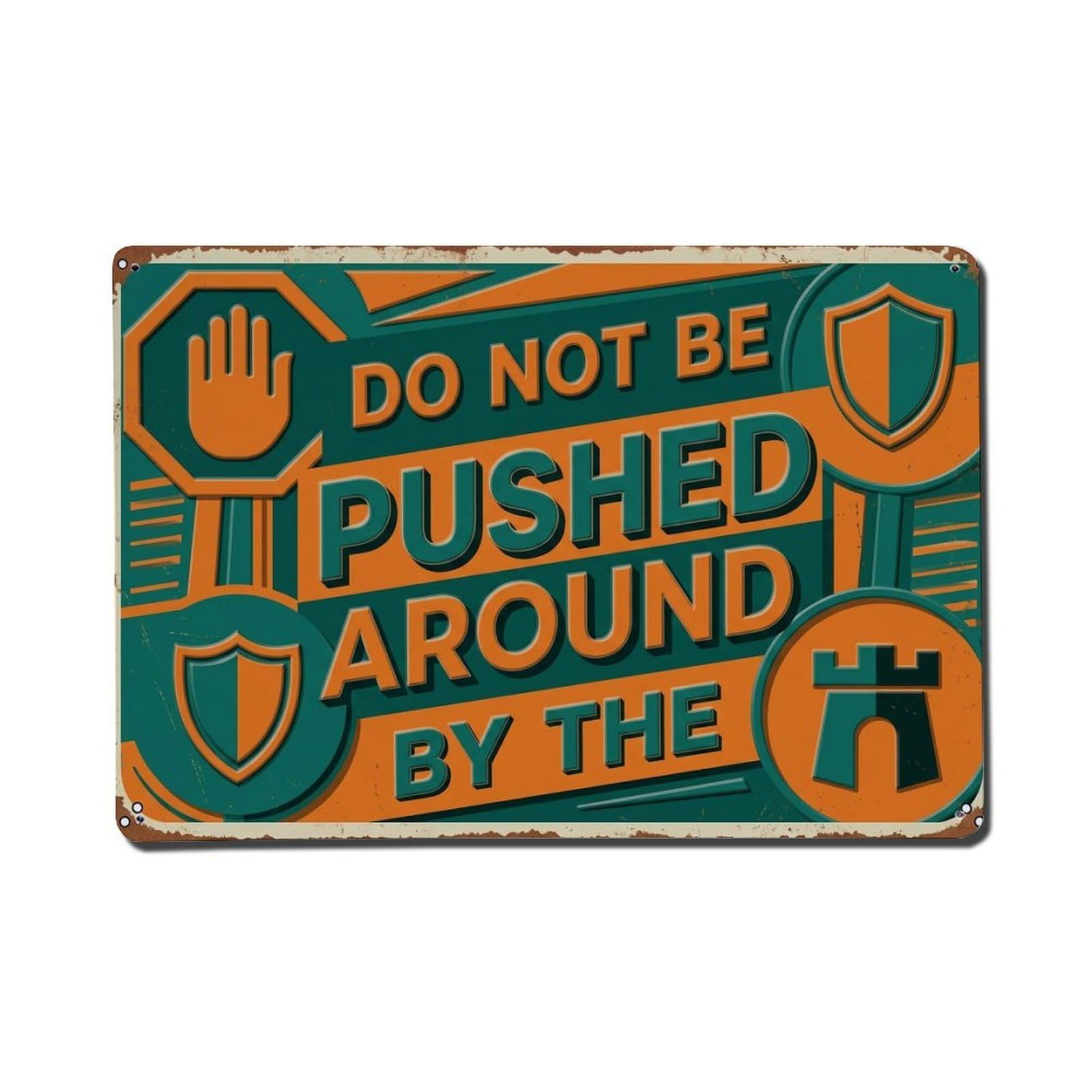 Fears Hold Back Den Retro Motivational Slogans 2 Metal Tin Sign Plaque Wall Decor for Cafe, Club Bar, Office, Home Garden Metal Poster 8x12Inch