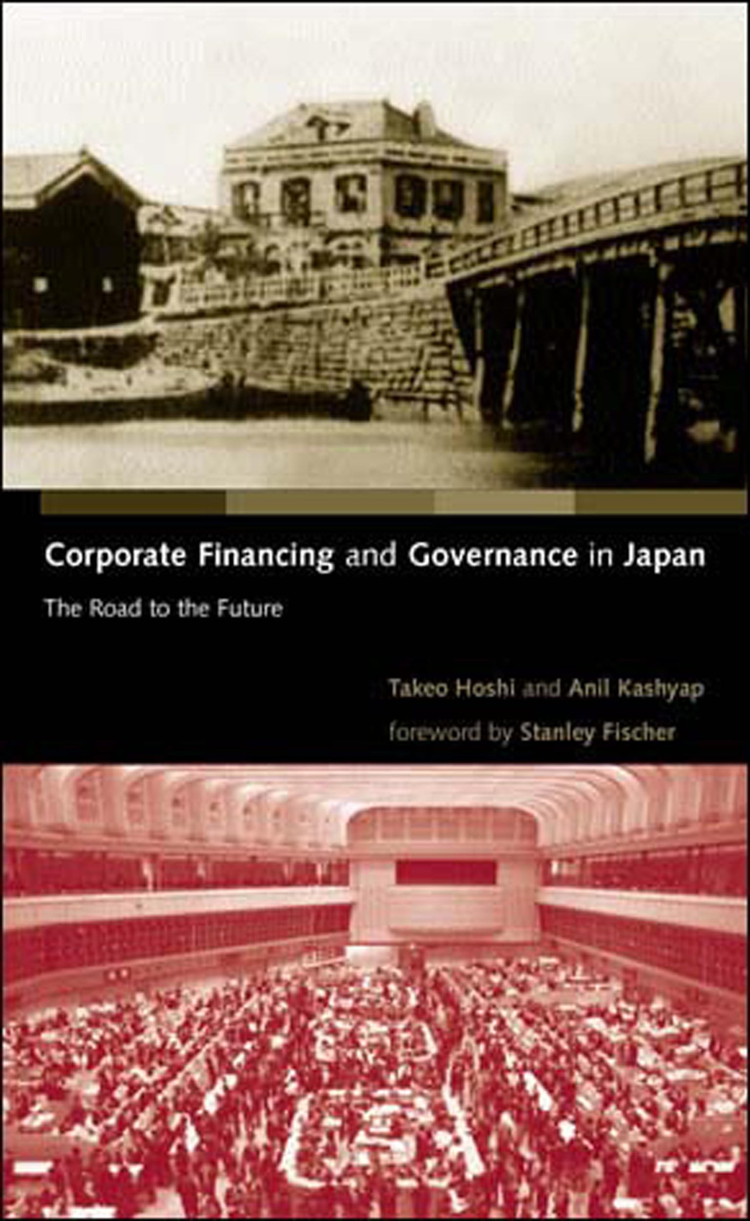 Corporate Financing and Governance in Japan: The Road to the