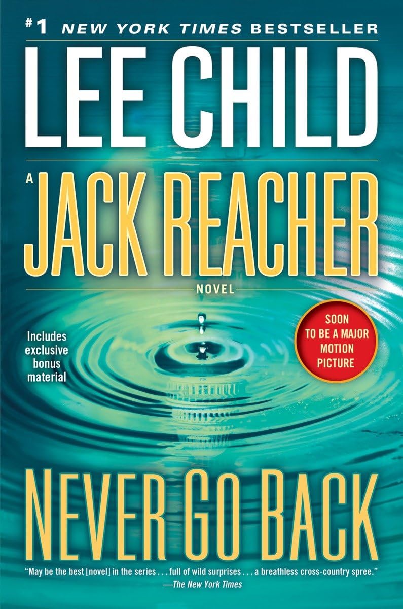 Never Go Back A Jack Reacher Novel 9780399593253 Child