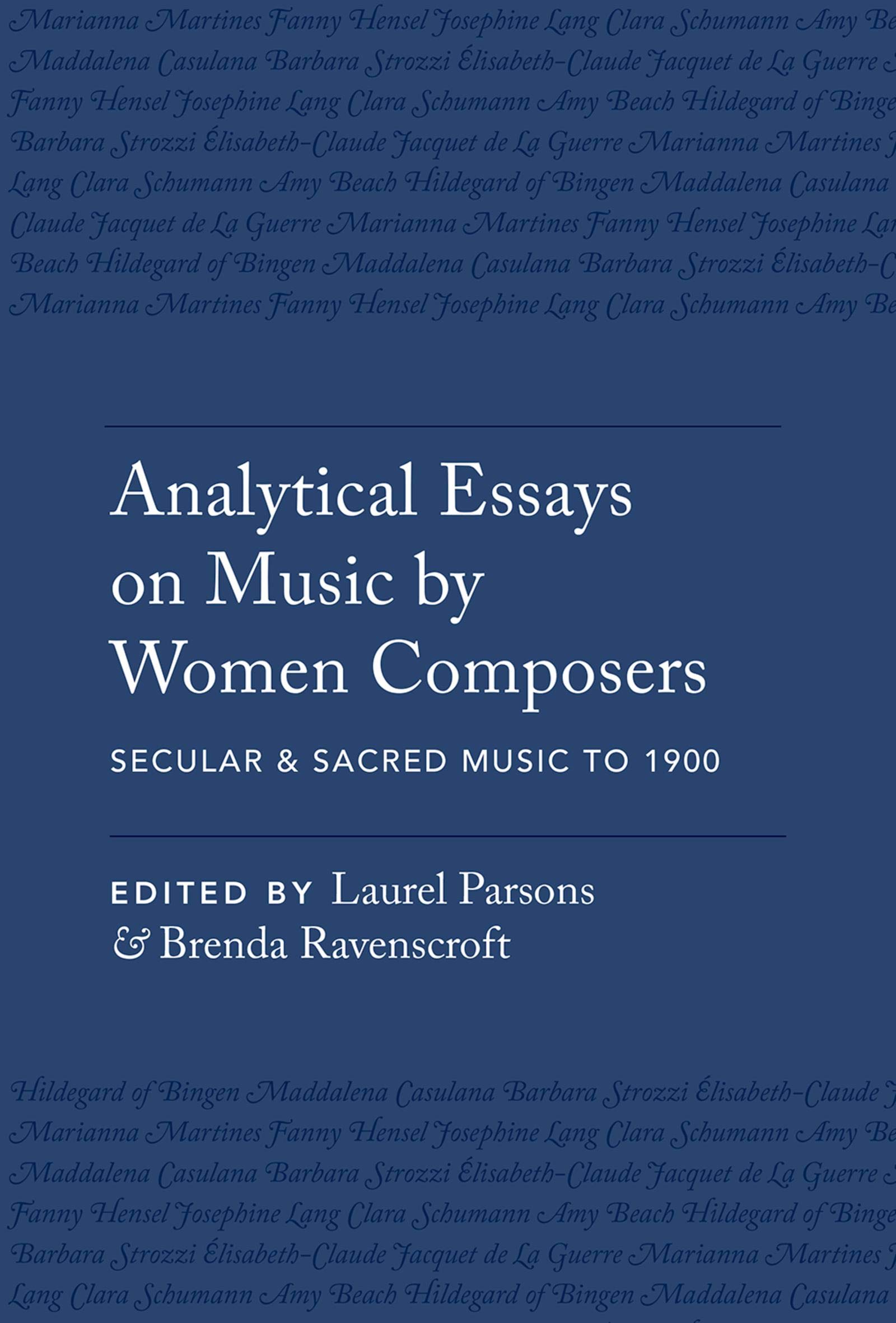 Music by Women Composers: livre d'analyse musicale séculaire et sacrée, édition de référence