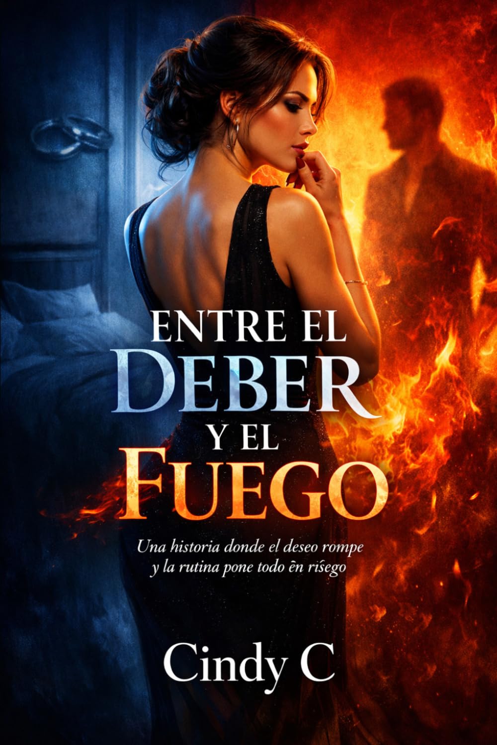 ENTRE EL DEBER Y EL FUEGO: Una historia donde el deseo rompe y la rutina pone todo en riesgo