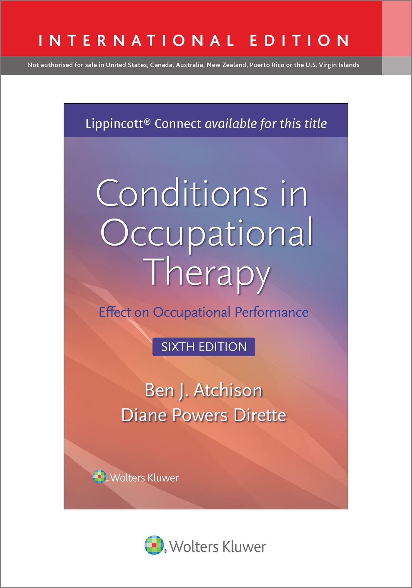 Conditions in Occupational Therapy: Effect on  by Ben Atchison PAPERBACK