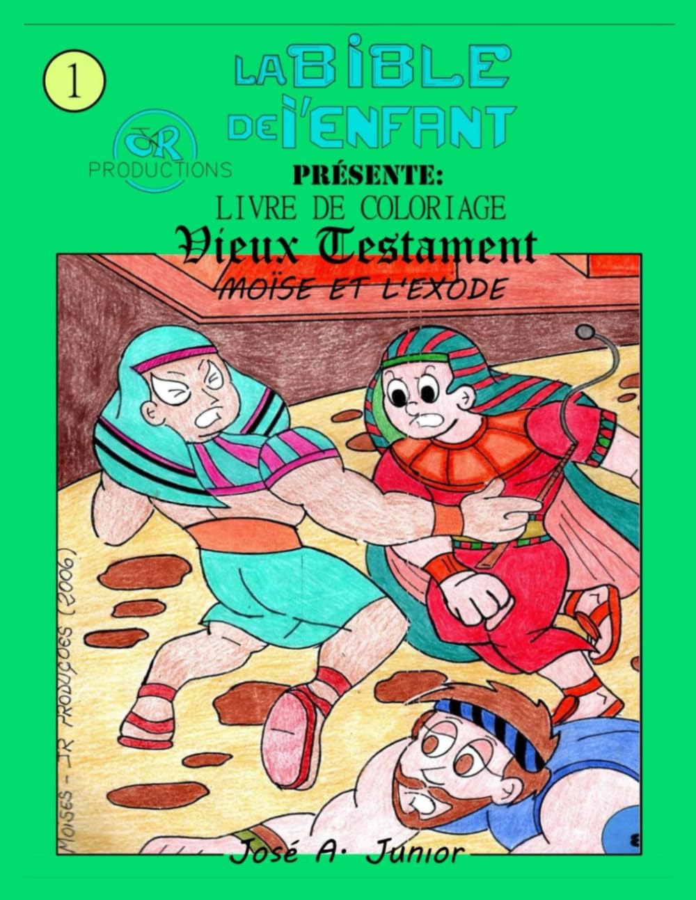 LA BIBLE DU BÉBÉ PRÉSENTE :LIVRE DE COLORIAGE - ANCIEN TESTAMENT : MOÏSE ET L'EXODE -VOLUME 6 DE 49