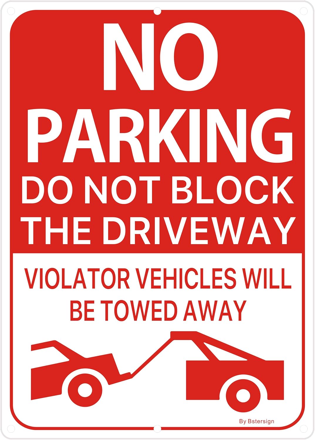 No Parking Sign with 36" Stakes, 10 x 14 Inches Do Not Block Driveway Warning Sign - The Violator's Will Be Towed Away, Fade Free, Metal Construction, 2Pack