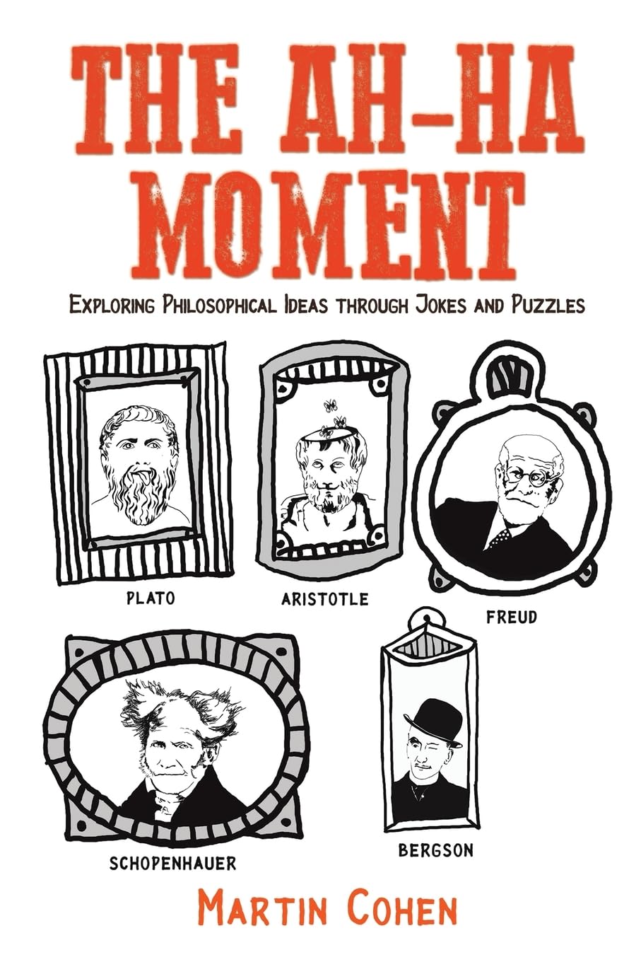 The Ah-Ha Moment: Exploring Philosophical Ideas through Jokes and Puzzles
