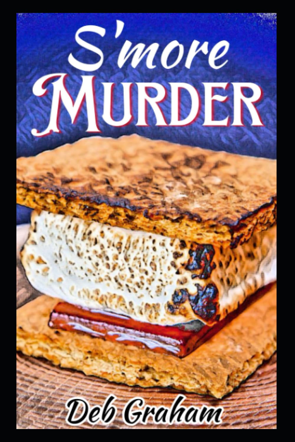 S'More Murder: 4 (Jerria Danson Mysteries)