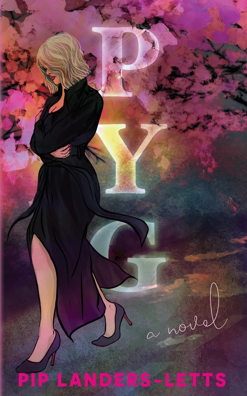 Pyg: A Contemporary Sapphic Novel: Contemporary Sapphic Fiction: 1 (The Leamington Bloom Series)