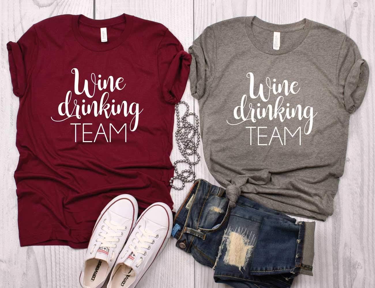 Wine Drinking Team Shirt for Women. Unisex Day Drink Shirts. Funny Alcohol Tshirts.