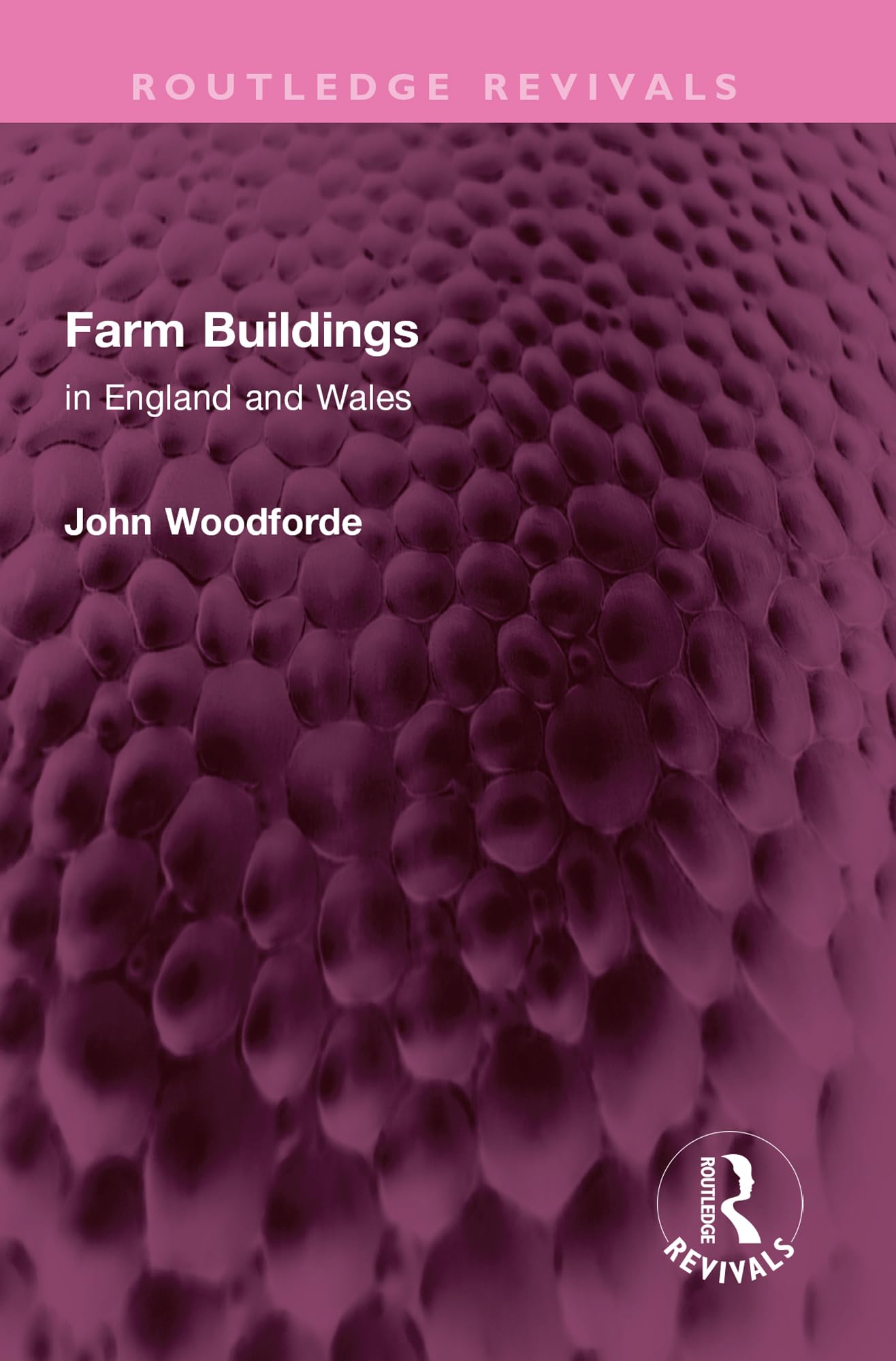 Farm Buildings England Wales Routledge Revivals anglais