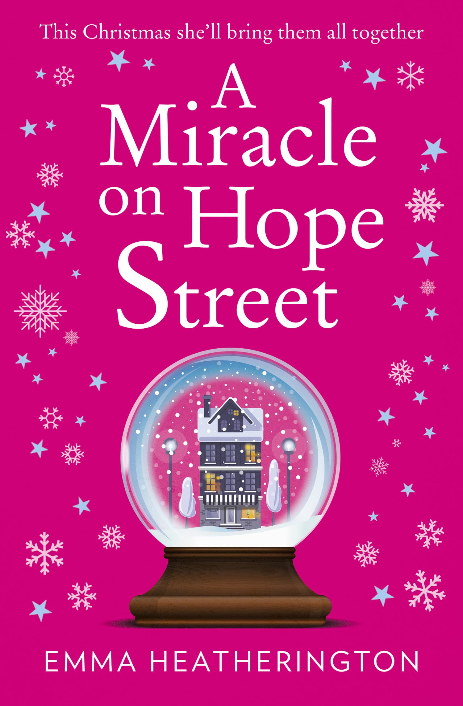 A Miracle on Hope Street: The most heartwarming Christmas romance of the year!