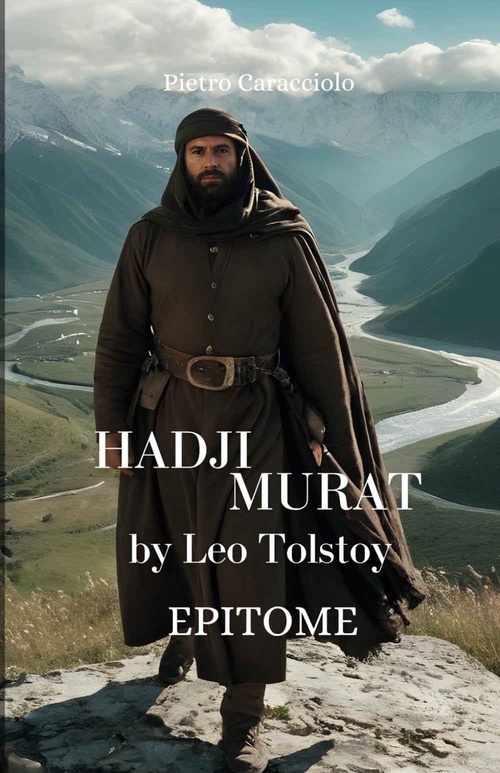 HADJI MURAT by Leo Tolstoy: EPITOME