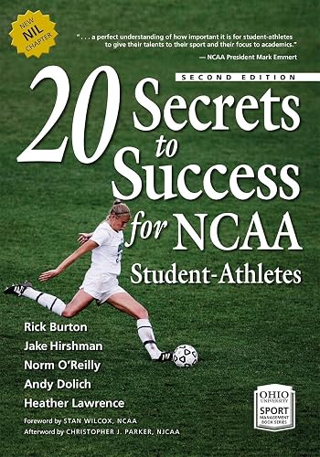 20 Secrets to Success for NCAA Student-Athletes (Ohio University Sport