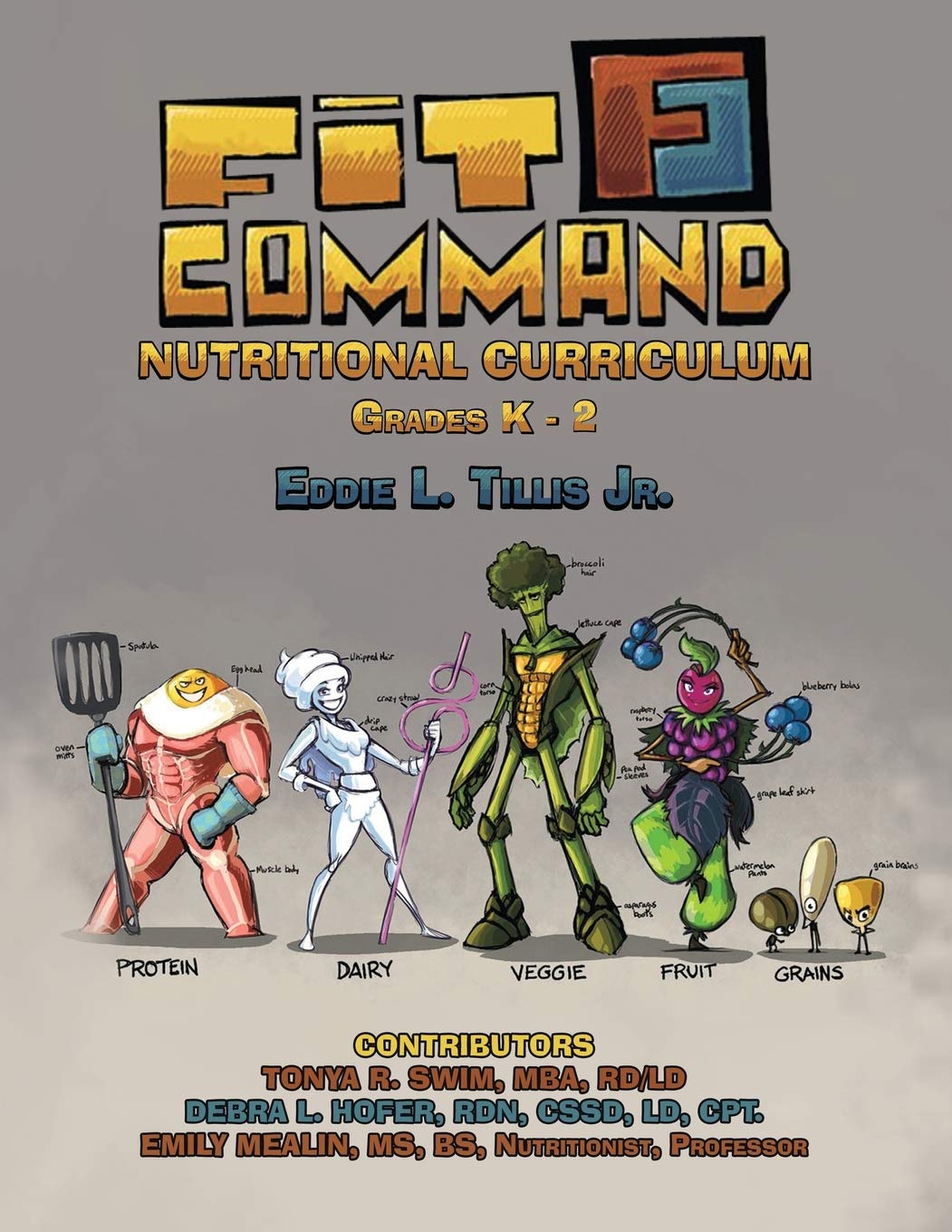 Fit Command Nutritional Curriculum Grades K - 2
