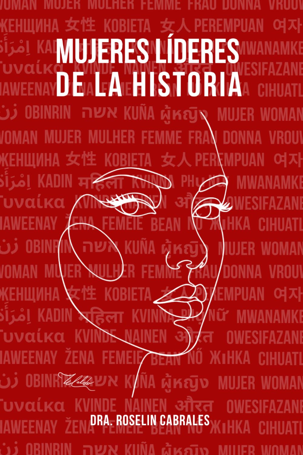 Mujeres Líderes de la Historia
