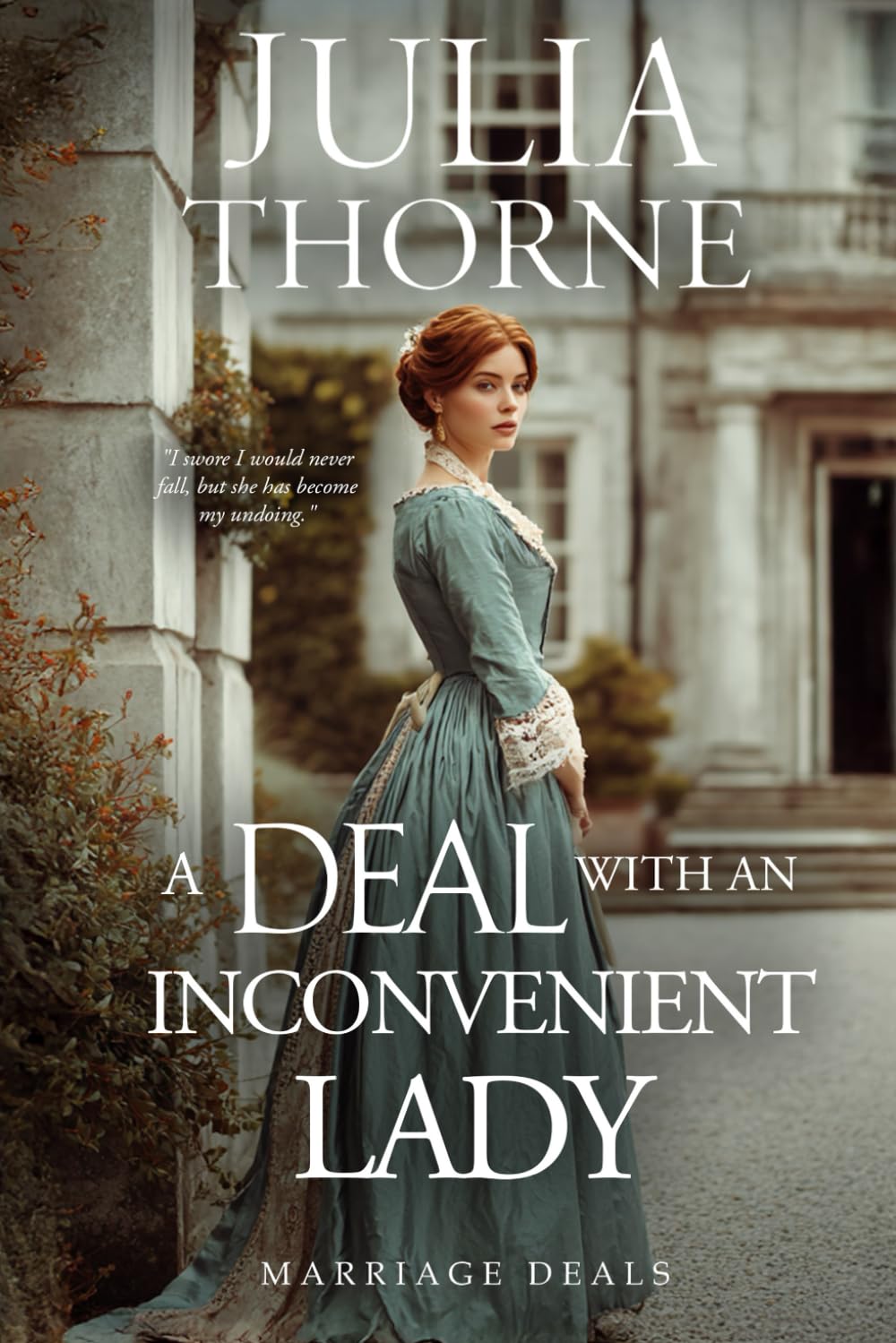 A Deal with an Inconvenient Lady: A Historical Regency Romance Novel (Marriage Deals)